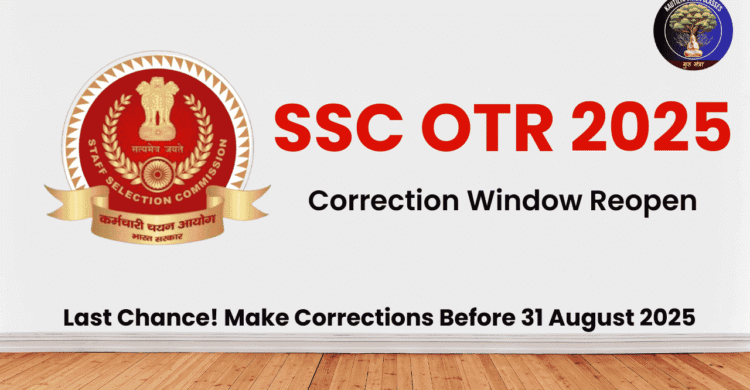 SSC OTR 2025 Correction window